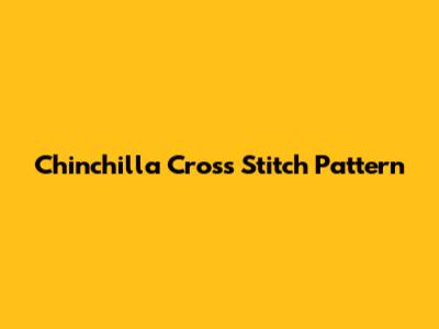 Chinchilla Cross Stitch Pattern