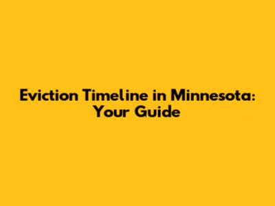 Eviction Timeline in Minnesota: Your Guide