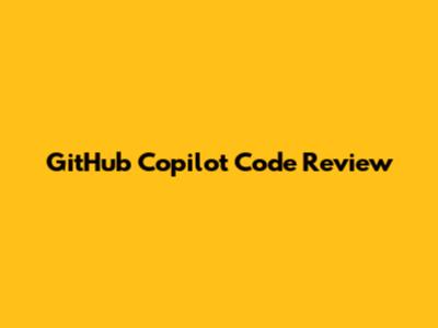 GitHub Copilot Code Review