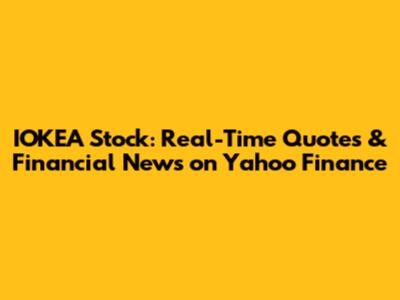 IOKEA Stock: Real-Time Quotes & Financial News on Yahoo Finance