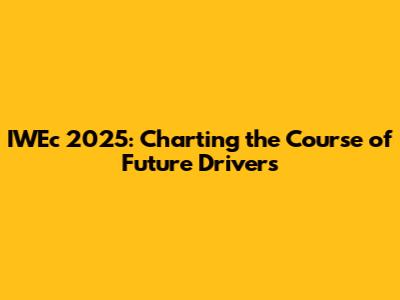 IWEc 2025: Charting the Course of Future Drivers