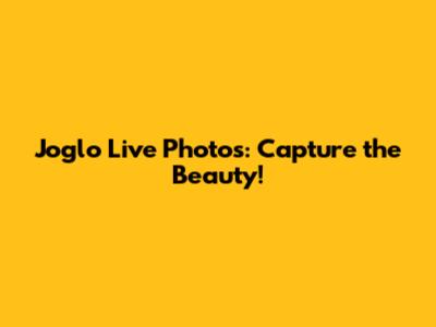 Joglo Live Photos: Capture the Beauty!