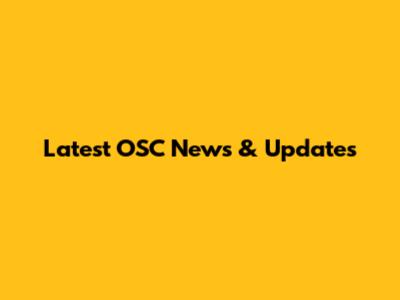 Latest OSC News & Updates