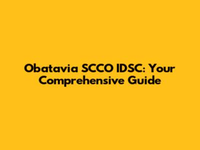 Obatavia SCCO IDSC: Your Comprehensive Guide