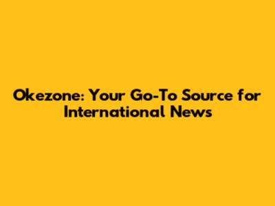 Okezone: Your Go-To Source for International News