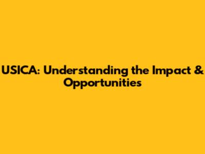 USICA: Understanding the Impact & Opportunities