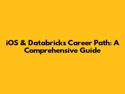 iOS & Databricks Career Path: A Comprehensive Guide