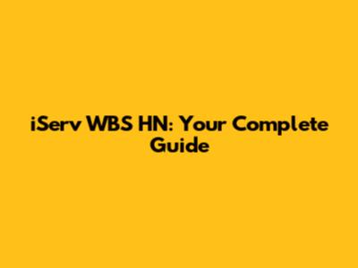 iServ WBS HN: Your Complete Guide
